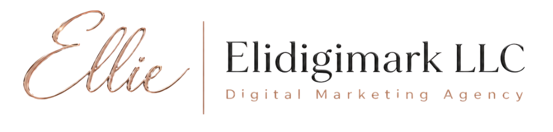 Ellie | Elidigimark LLC — Digital Marketing Agency